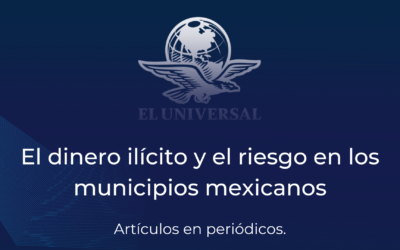 El dinero ilícito y el riesgo en los municipios mexicanos